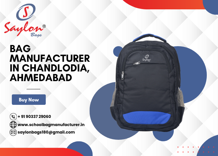 Bag Manufacturer in Chandlodia, Ahmedabad