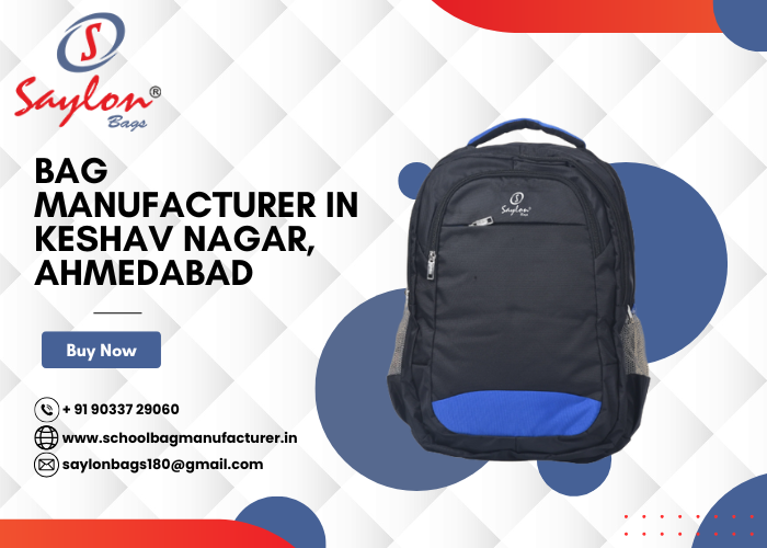 Bag Manufacturer in Keshav Nagar, Ahmedabad