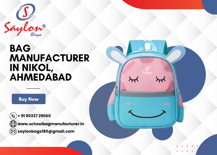 Bag Manufacturer in Nikol, Ahmedabad