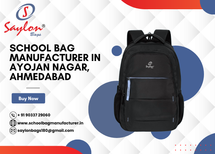 School Bag Manufacturer in Ayojan Nagar, Ahmedabad