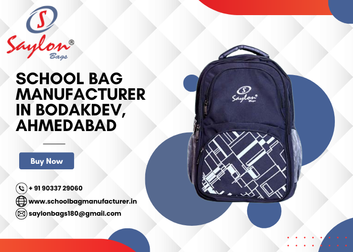 School Bag Manufacturer in Bodakdev, Ahmedabad