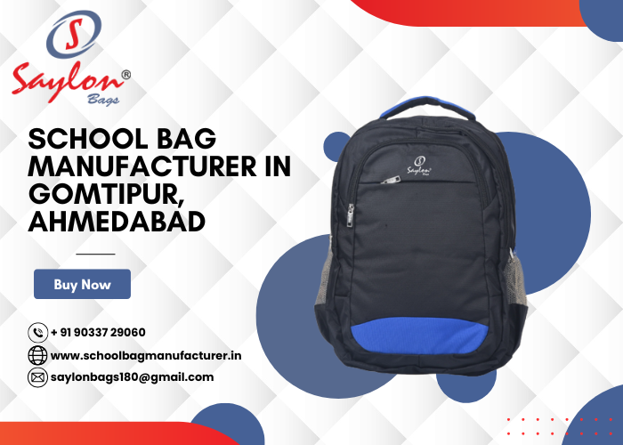 School Bag Manufacturer in Gomtipur, Ahmedabad