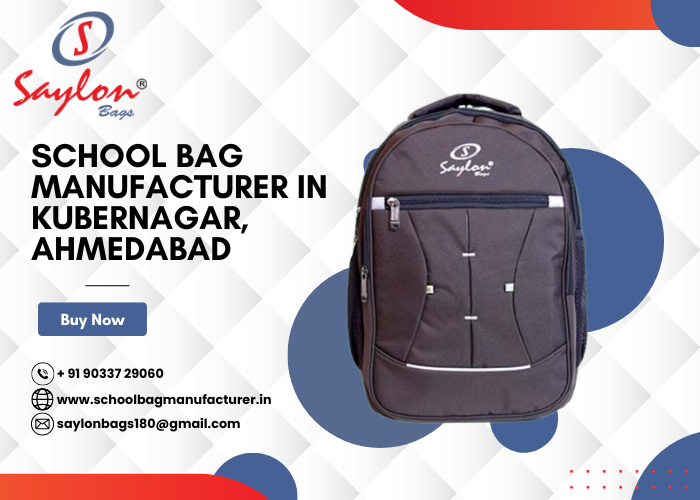 School Bag Manufacturer in Kubernagar, Ahmedabad