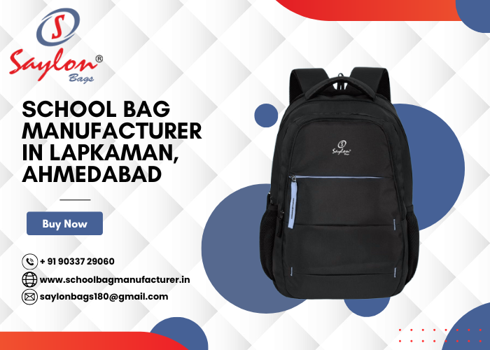 School Bag Manufacturer in Lapkaman, Ahmedabad