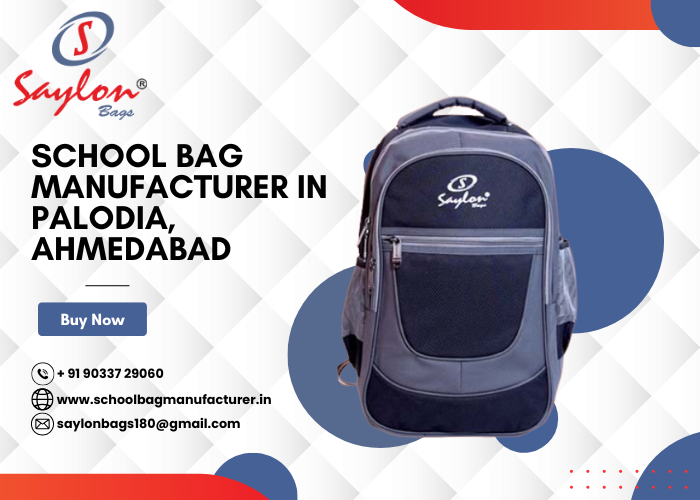 School Bag Manufacturer in Palodia, Ahmedabad