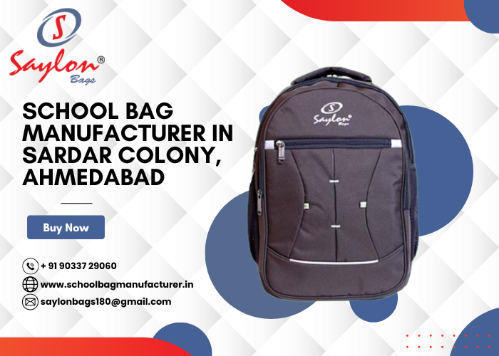School Bag Manufacturer in Sardar Colony, Ahmedabad