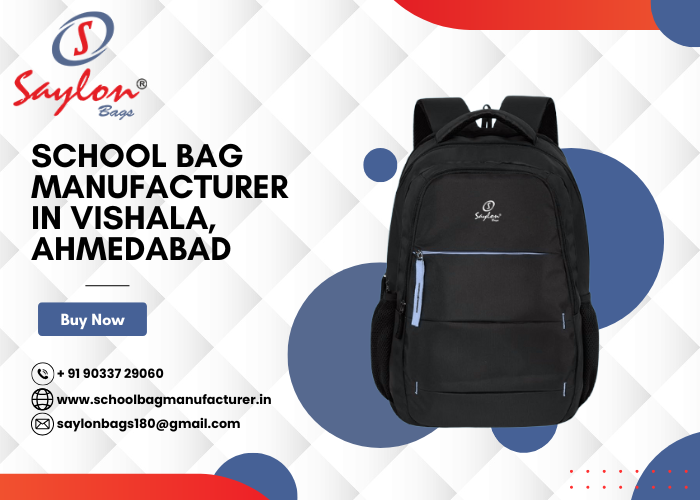 School Bag Manufacturer in Vishala, Ahmedabad